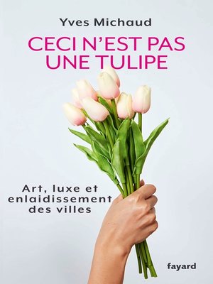 cover image of Ceci n'est pas une tulipe